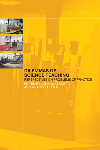 Book cover of: Dilemmas of Science Teaching