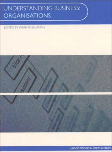 Book cover of: Understanding Business Organisations. By: Salaman, Graeme.