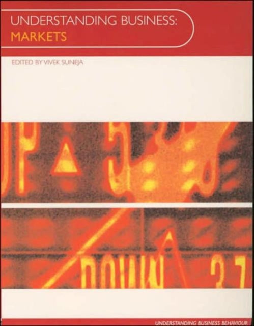 Book cover of: Understanding Business: Markets. By: Vivek Suneja