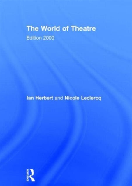 Book cover of: World of Theatre. By: Ian Herbert