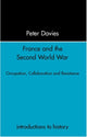 Book cover of: France and the Second World War. By: Peter Davies - undifferentiated
