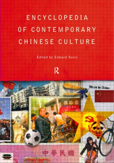 Book cover of: Encyclopedia of Contemporary Chinese Culture. By: Edward L. Davis