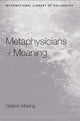 Book cover of: Metaphysicians of Meaning. By: Gideon Makin