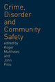 Book cover of: Crime, Disorder and Community Safety. By: Roger Matthews