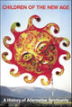 Book cover of: Children of the New Age. By: Steve Sutcliffe