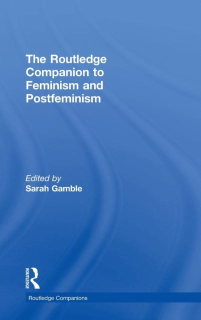 Book cover of: Routledge Companion to Feminism and Postfeminism. By: Sarah Gamble