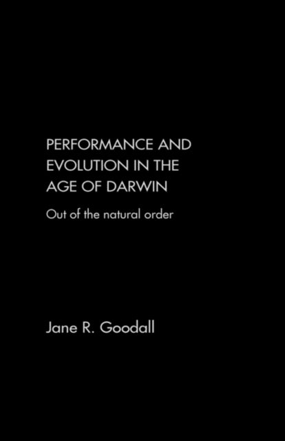 Book cover of: Performance and Evolution in the Age of Darwin