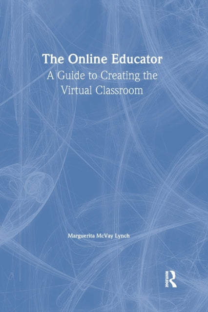 Book cover of: Online Educator. By: Mag McVay Lynch