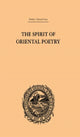 Book cover of: Spirit of Oriental Poetry. By: Puran Singh