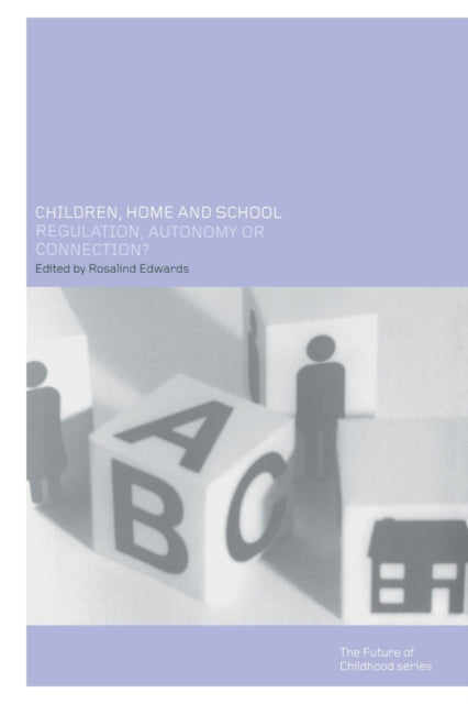 Book cover of: Children, Home and School. By: R. Edwards