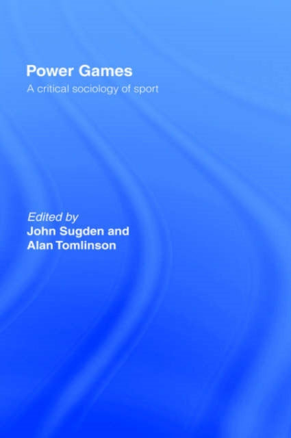 Book cover of: Power Games. By: John Sugden