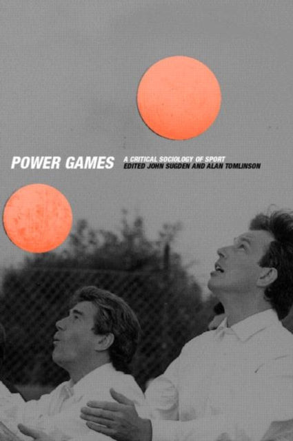 Book cover of: Power Games. By: John Sugden