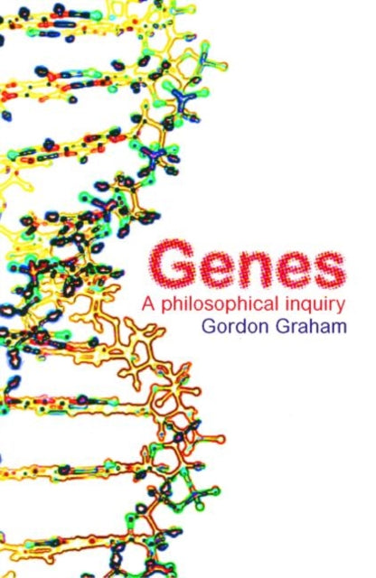 Book cover of: Genes: A Philosophical Inquiry. By: Gordon Graham