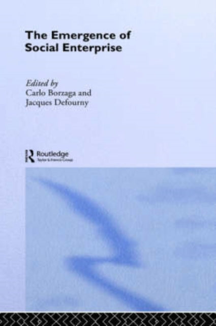 Book cover of: Emergence of Social Enterprise. By: Carlo Borzaga