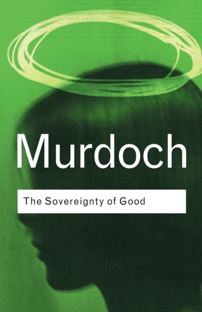 Sovereignty of Good 9780415253994 Iris Murdoch
