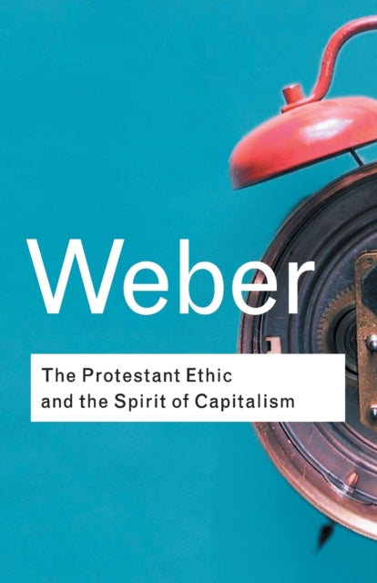 Book cover of: Protestant Ethic and the Spirit of Capitalism