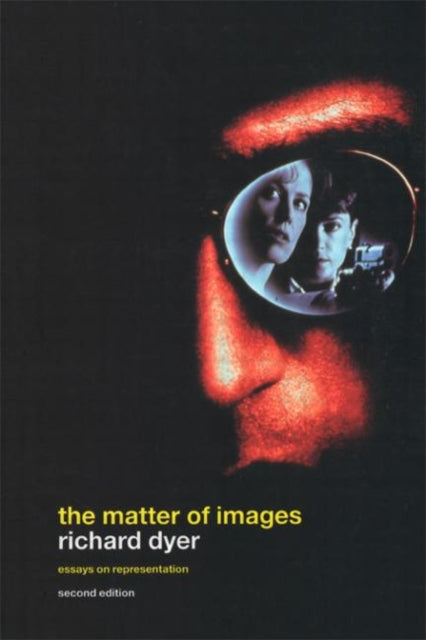 Book cover of: Matter of Images. By: Richard Dyer