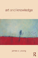Book cover of: Art and Knowledge. By: James O. Young