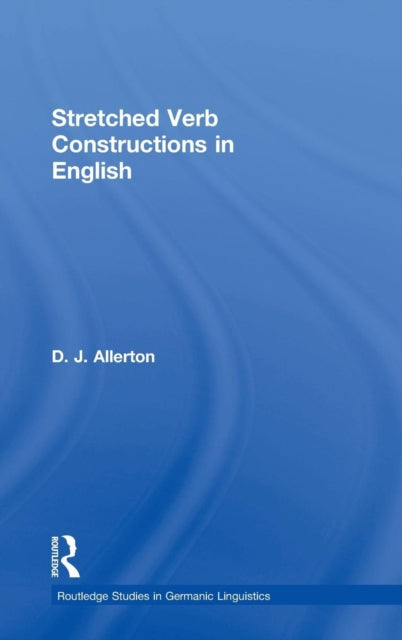 Book cover of: Stretched Verb Constructions in English