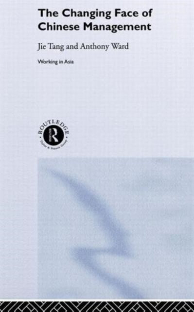Book cover of: Changing Face of Chinese Management. By: Tang Jie