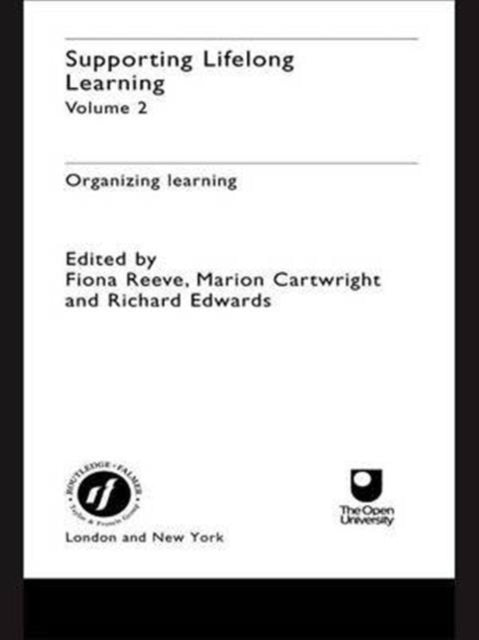 Book cover of: Supporting Lifelong Learning. By: Fiona Reeve