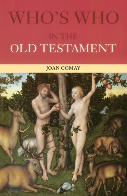 Book cover of: Who's Who in the Old Testament. By: Joan Comay