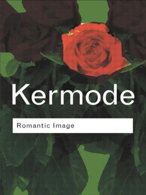 Book cover of: Romantic Image. By: Frank Kermode
