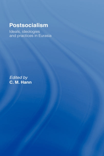 Book cover of: Postsocialism. By: C. M. Hamm