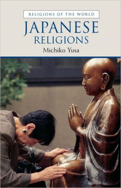 Book cover of: Japanese Religions. By: Yusa, Michiko.