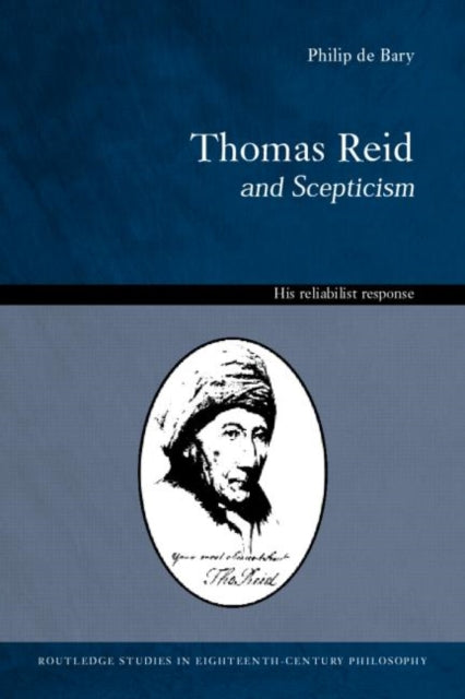 Book cover of: Thomas Reid and Scepticism. By: Philip De Bary