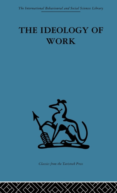 Book cover of: Ideology of Work. By: P. D. Anthony