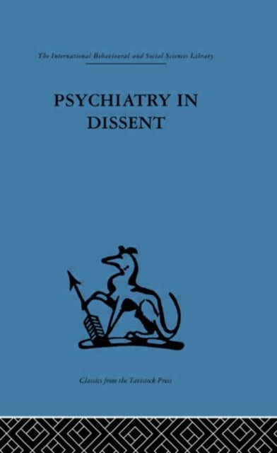 Book cover of: Psychiatry in Dissent. By: Anthony Clare
