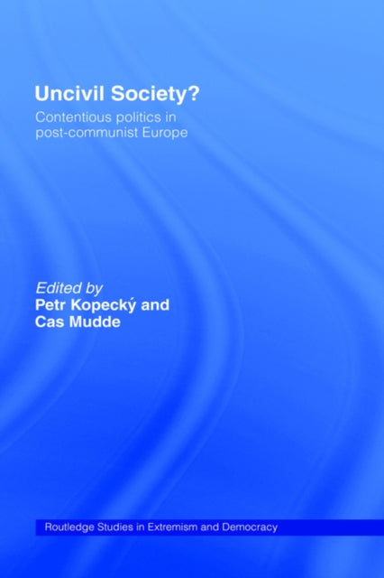 Book cover of: Uncivil Society?. By: Petr Kopecky