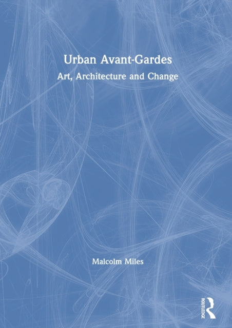 Book cover of: Urban Avant-Gardes