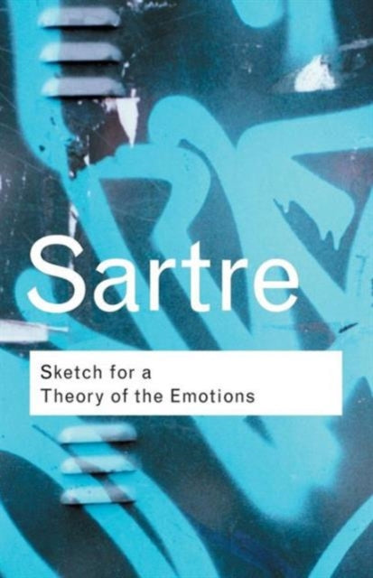 Book cover of: Sketch for a Theory of the Emotions. By: Jean-Paul Sartre