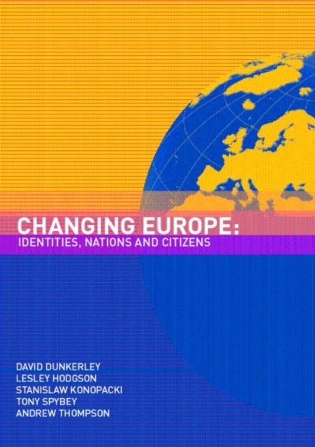 Book cover of: Changing Europe. By: David Dunkerley