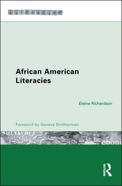 Book cover of: African American Literacies. By: Elai Richardson