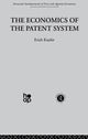 Book cover of: Economics of the Patent System. By: E. Kaufer