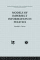 Book cover of: Models of Imperfect Information in Politics. By: R. Calvert