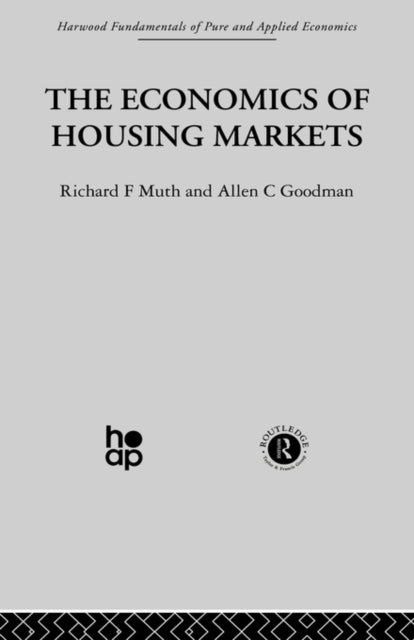 Book cover of: Economics of Housing Markets. By: A. Goodman