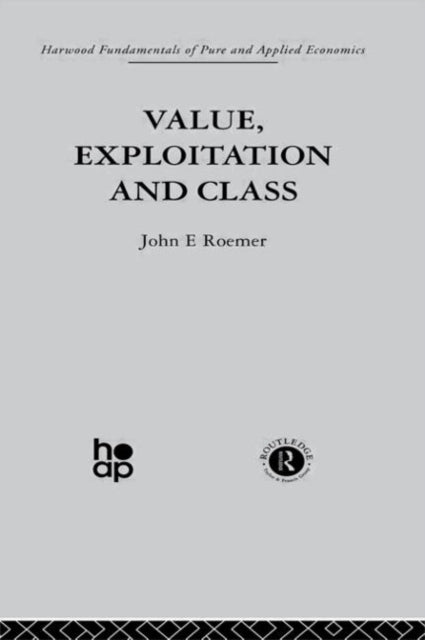 Book cover of: Value, Exploitation and Class. By: J. Roemer