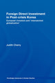 Book cover of: Foreign Direct Investment in Post-Crisis Korea. By: Judith Cherry