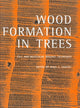 Book cover of: Wood Formation in Trees. By: Nigel J Chaffey
