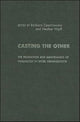Book cover of: Casting the Other. By: B. Czarniawska
