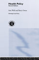 Book cover of: HEALTH POLICY. By: Ann Wall