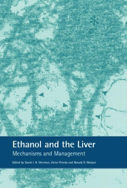 Book cover of: Ethanol and the Liver. By: David Sherman