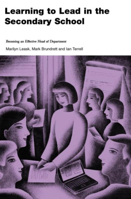Book cover of: Learning to Lead in the Secondary School. By: Mark Brundrett