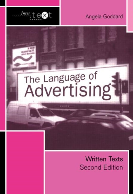 Book cover of: Language of Advertising. By: Angela Goddard