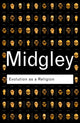 Book cover of: Evolution as a Religion. By: Mary Midgley