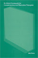 Book cover of: Ethical Framework for Complementary and Alternative Therapists